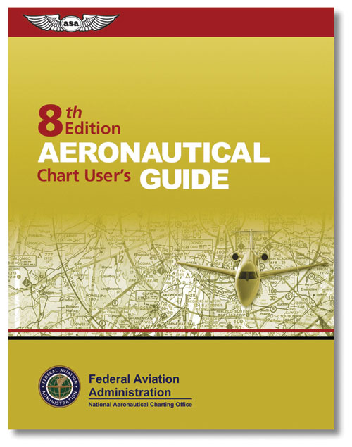 Books Navigation FAA065 ASA Aeronautical Chart User s Guide 