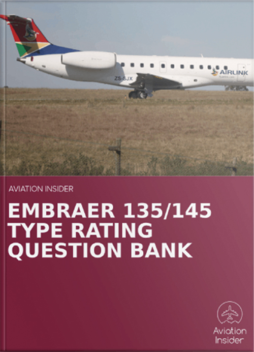 EMBRAER 135/145 TYPE RATING QUESTION BANK