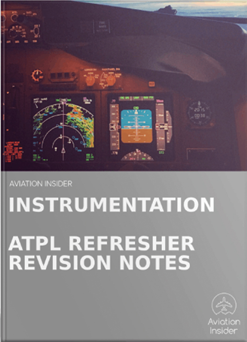  ATPL REFRESHER REVISION NOTES INSTRUMENTATION – REFRESHER REVISION NOTES