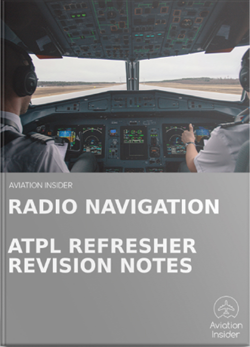 ATPL REFRESHER REVISION NOTES RADIO NAVIGATION – REFRESHER REVISION NOTES