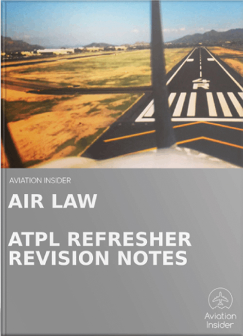  ATPL REFRESHER REVISION NOTES AIR LAW – REFRESHER REVISION NOTES