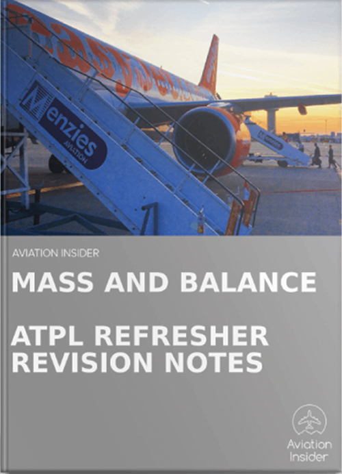 ATPL REFRESHER REVISION NOTES MASS AND BALANCE – REFRESHER REVISION NOTES