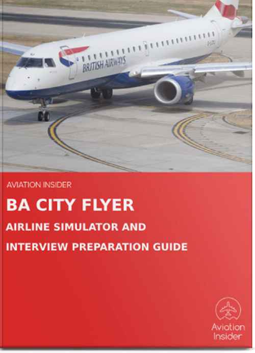 AIRLINE INTERVIEW & SIM PREPARATION GUIDES BA CITY FLYER INTERVIEW AND SIMULATOR PREPARATION GUIDE