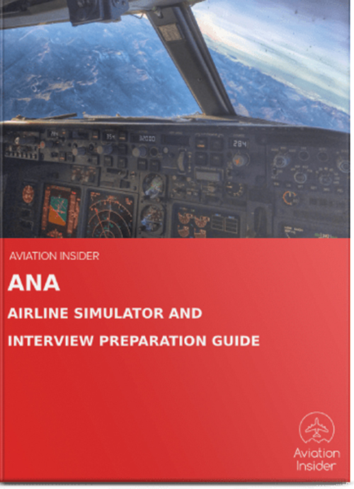 AIRLINE INTERVIEW & SIM PREPARATION GUIDES ANA INTERVIEW AND SIMULATOR PREPARATION GUIDE
