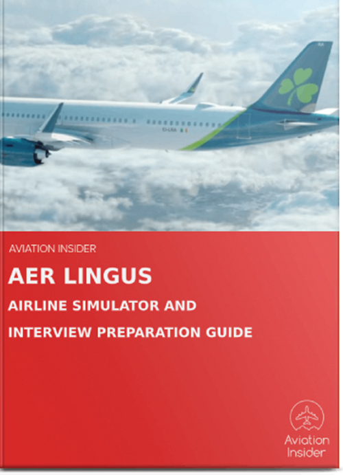 AIRLINE INTERVIEW & SIM PREPARATION GUIDES AER LINGUS INTERVIEW AND SIMULATOR PREPARATION GUIDE