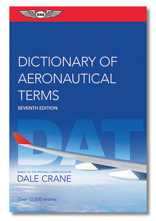 ASA Dictionary of Aeronautical Terms - Dale Crane