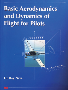 Image ofBasic Aerodynamics & Dynamics of Flight for Pilots – Dr R Neve