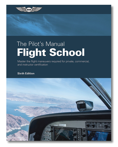 Image 0 of ASA Pilot's Manual Volume 1, 6th Edition – Flight School