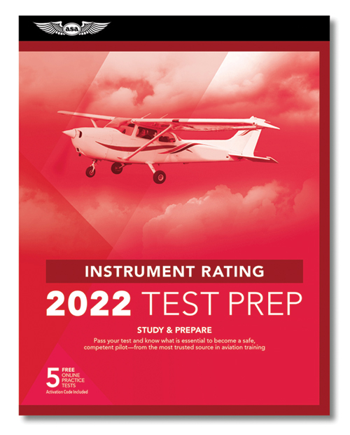 ASA Test Prep 2022 Series: Instrument Rating