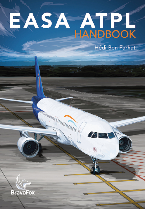 EASA ATPL Handbook - Hedi Ben Farhat - BravoFox Publisher
