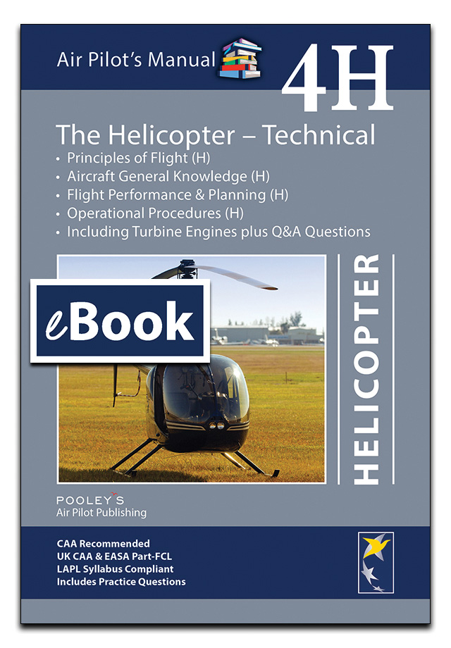Air Pilot's Manual Volume 4H The Helicopter – Technical, UK CAA & EASA EDITION (eBook)