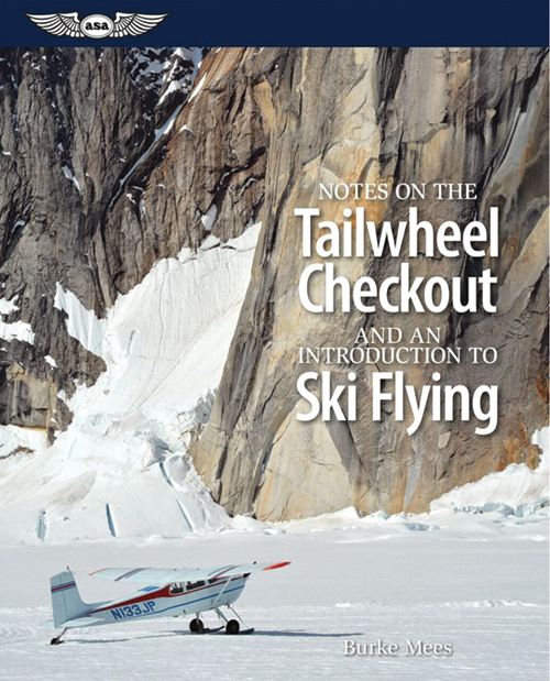 Image 0 of Notes on the Tailwheel Checkout and an Introduction to Ski Flying - ASA