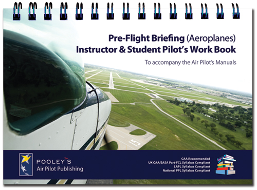 Pre-Flight Briefing (A) Instructor & Student Pilot's Work Book