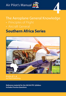 Air Pilots Manual  Air Pilot's Manual Southern Africa Series: Vol. 4 The Aeroplane General Knowledge Book