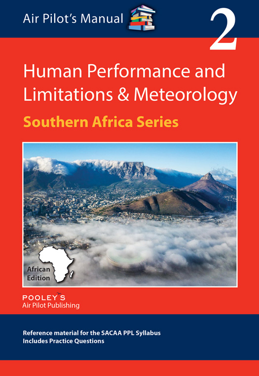 Air Pilot's Manual Southern Africa Series: Vol. 2 Human Performance and Limitations and Meteorology Book