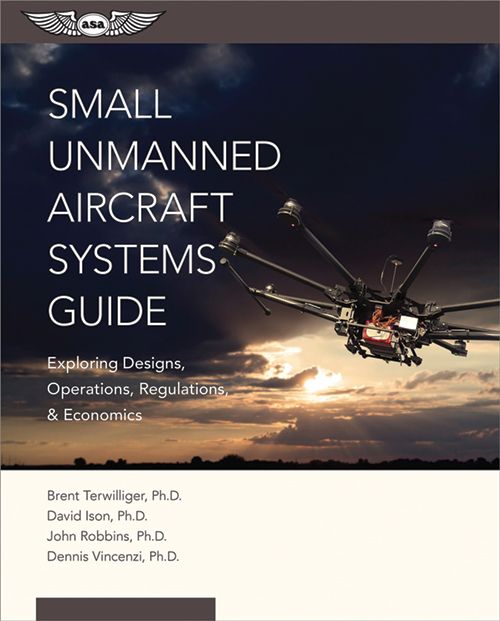 Image 0 of Small Unmanned Aircraft Systems Guide (Softcover) - ASA