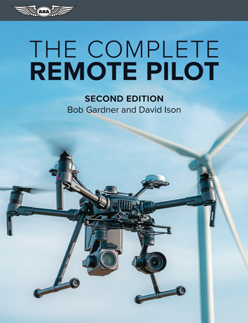 The Complete Remote Pilot, Second Edition - ASA