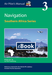 Image ofAir Pilot's Manual Southern Africa Series: Vol. 3 Navigation eBook