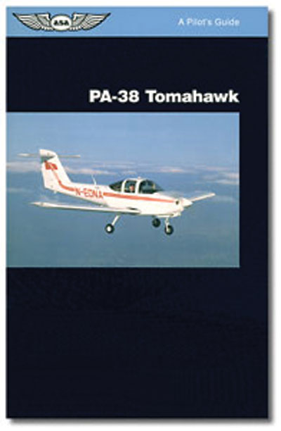 ASA Pilot's Guide Series: Piper Tomahawk PA38