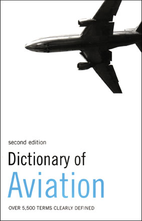 Image 0 of Dictionary of Aviation - 2nd Edition, David Crocker