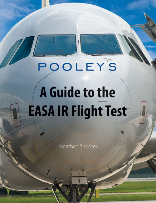 A Guide to the EASA IR Flight Test - Jonathan Shooter