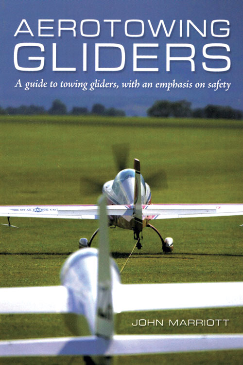 Image 0 of Aerotowing Gliders - A guide to towing gliders, with an emphasis on safety - Marriott