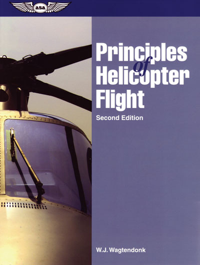Principles of Helicopter Flight - Wagtendonk
