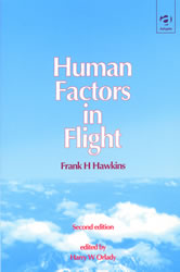 Human Factors in Flight - Hawkins & Orlady (10D)