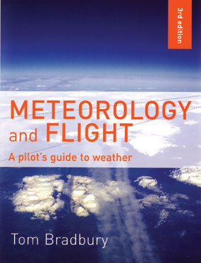 Image 0 of Meteorology and Flight, A Pilot's Guide to Weather - Bradbury