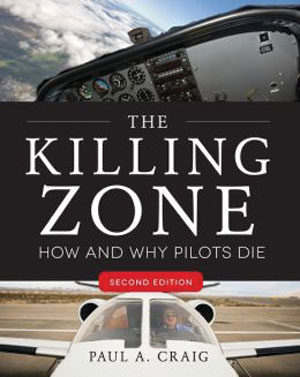The Killing Zone, How & Why Pilots Die - Craig - McGraw-Hill Education