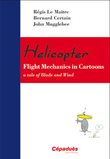 Image ofHELICOPTER FLIGHT MECHANICS IN CARTOONS - A TALE OF BLADE AND WIND