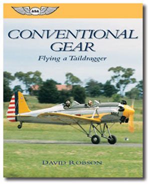 Conventional Gear, Flying a Taildragger - Robson