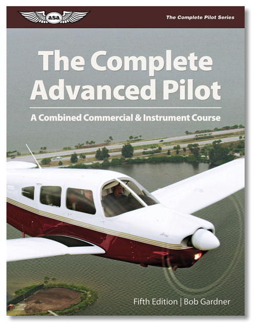 ASA The Complete Advanced Pilot