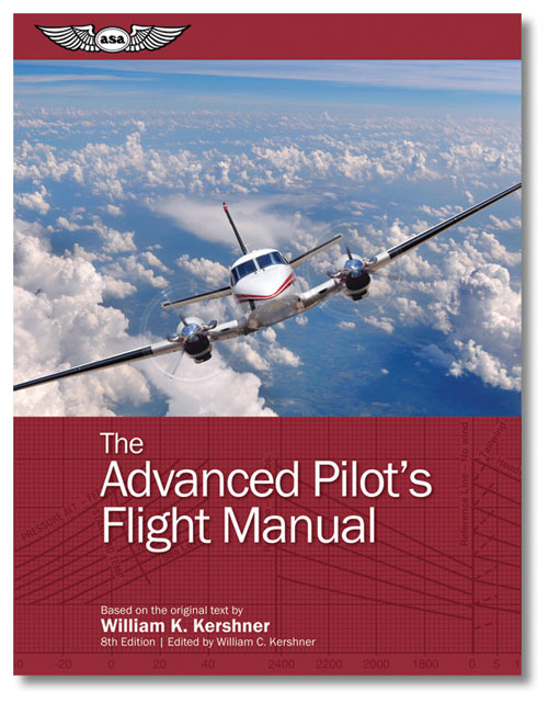 Image 0 of ASA The Advanced Pilot's Flight Manual - Kershner