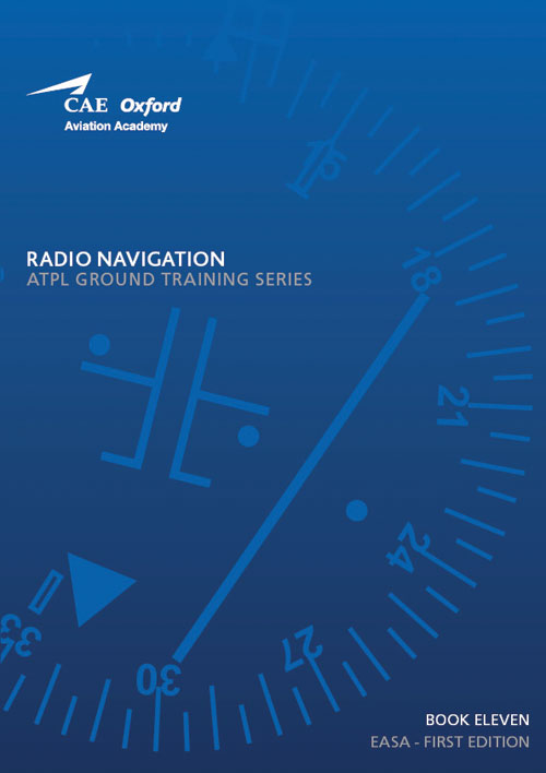 CAE Oxford Aviation ATPL Manual 11 - Radio Navigation