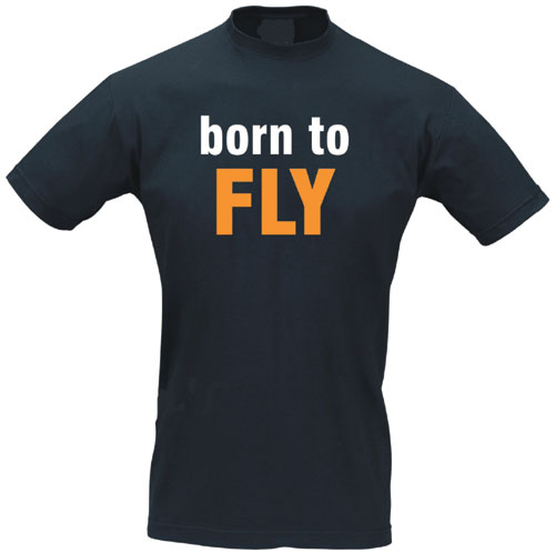 Pilot S Clothing Uniforms Casual Aviation Wear Pts010 Slogan T Shirt Born To Fly Pooleys Flying And Navigational Products And Accessories