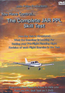You have Control . . The Complete PPL Skills Test DVD