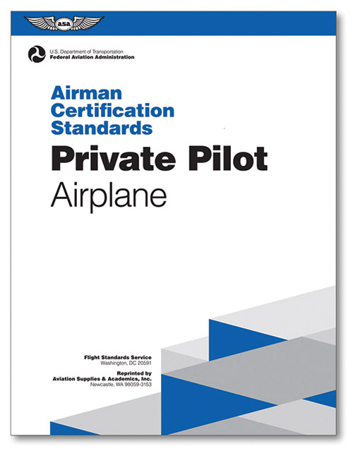 Airman Certification Standards: Private Pilot Airplane - ASA