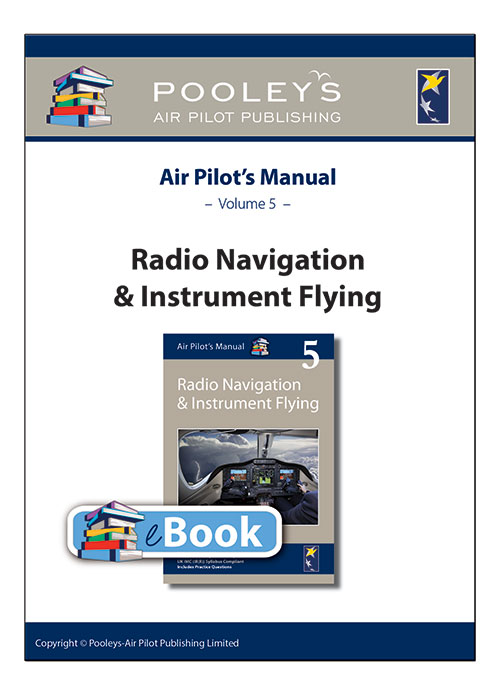 Air Pilot's Manual Volume 5 Radio Navigation & Instrument Flying – eBook onlyImage Id:126053