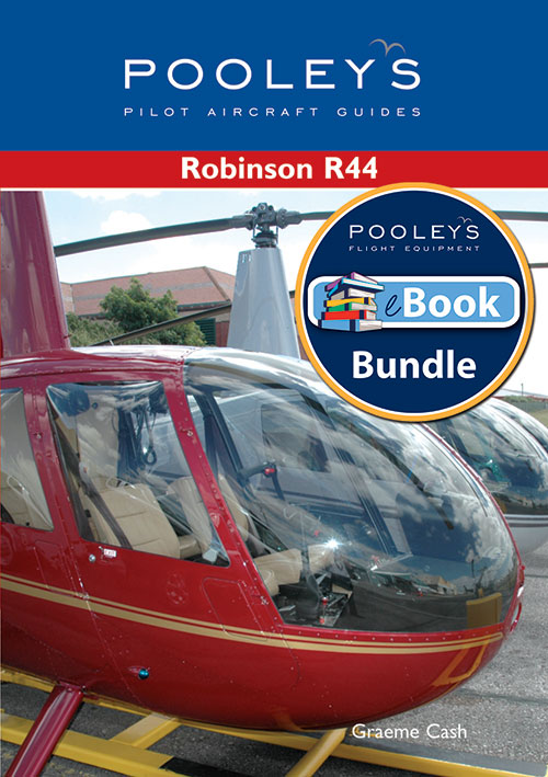 Image 0 of Pooleys Guide to the Robinson R44 – Book & eBook Bundle