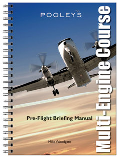 Pre-Flight Briefing Manual, Instructors Multi-Engine Course - Woodgate