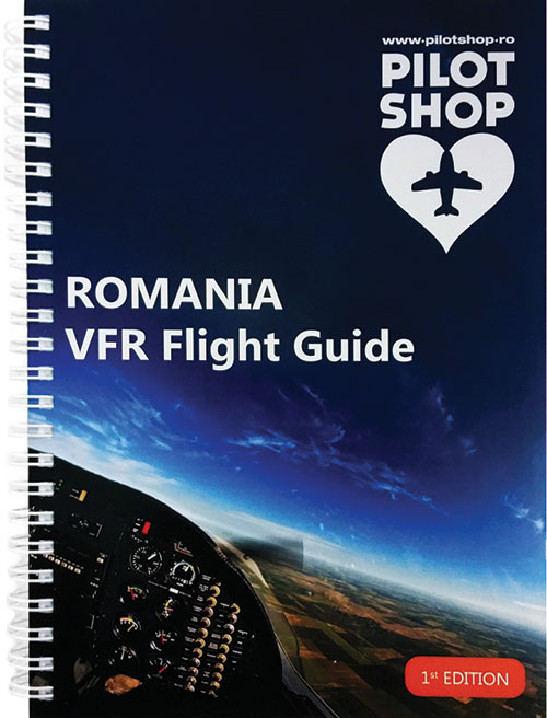 Romania & Moldova VFR Flight Guide–2nd Edition