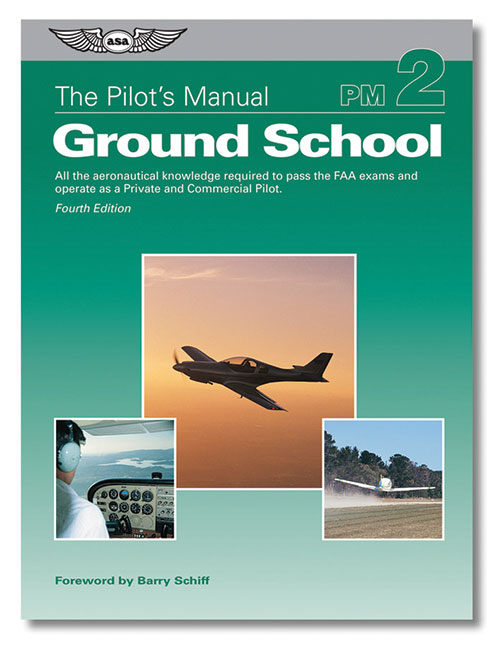 ASA Pilot's Manual Volume 2, 5th Edition – Ground School