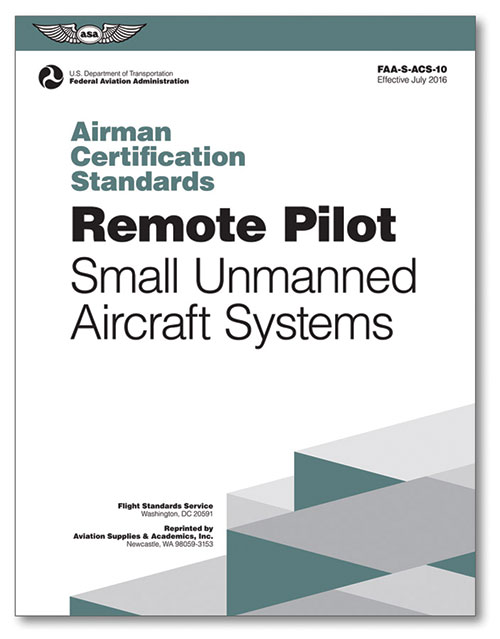 Image 0 of Airman Certification Standards: Remote Pilot, Small Unmanned Aircraft Systems