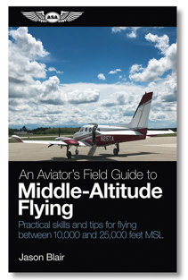 An Aviator's Field Guide to Middle-Altitude Flying – ASA