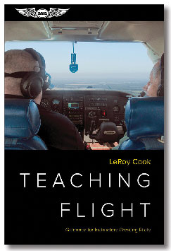Image 0 of Teaching Flight - LeRoy Cook (Guidance for Instructors Creating Pilots)