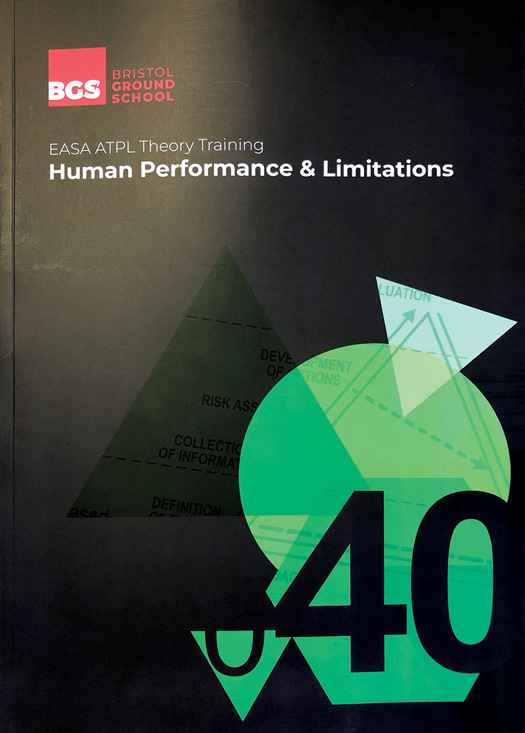 EASA ATPL (A & H) Theory Training, Human Performance & Limitations - Bristol Ground School