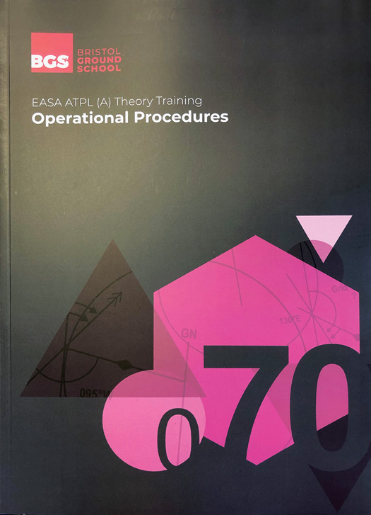 EASA ATPL (A) Theory Training, Operational Procedures - Bristol Ground SchoolImage Id:145469