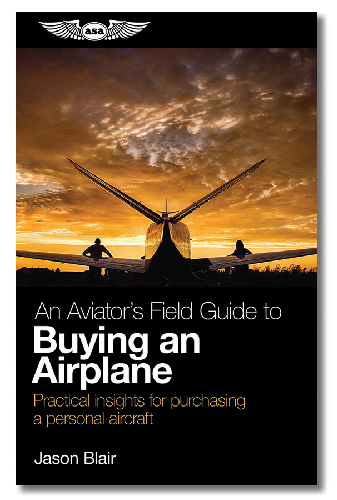 An Aviator's Field Guide to Buying an Airplane