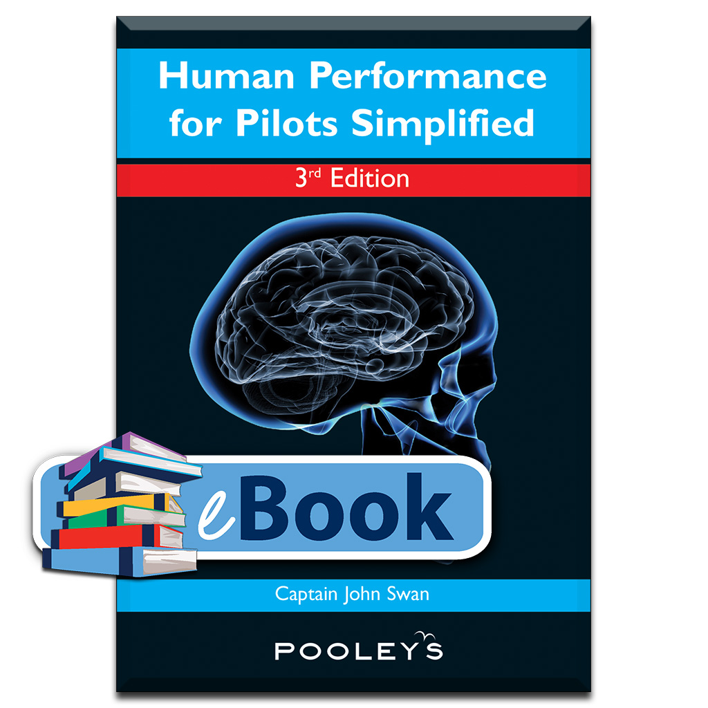 Human Performance for Pilots Simplified, 4th Edition - John Swan eBookImage Id:149929